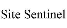 SITE SENTINEL trademark