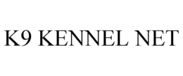 K9 KENNEL NET trademark