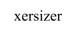 XERSIZER trademark