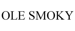 OLE SMOKY trademark
