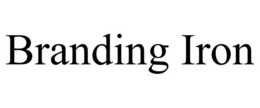 BRANDING IRON trademark