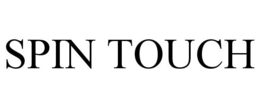 SPIN TOUCH trademark