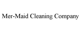 MER-MAID CLEANING COMPANY trademark