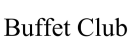 BUFFET CLUB trademark