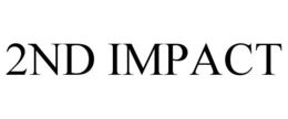 2ND IMPACT trademark