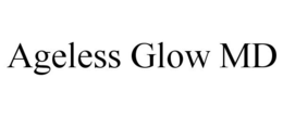 AGELESS GLOW MD trademark