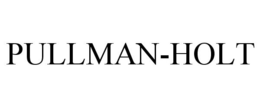 PULLMAN-HOLT trademark