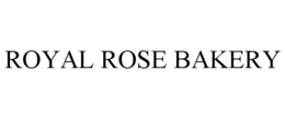 ROYAL ROSE BAKERY trademark