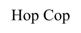 HOP COP trademark
