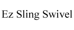 EZ SLING SWIVEL trademark