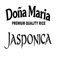 DOÑA MARIA PREMIUM QUALITY RICE JASPONICA trademark