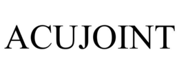 ACUJOINT trademark