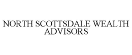 NORTH SCOTTSDALE WEALTH ADVISORS trademark