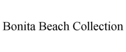 BONITA BEACH COLLECTION trademark
