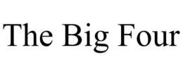 THE BIG FOUR trademark