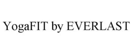 YOGAFIT BY EVERLAST trademark