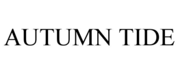 AUTUMN TIDE trademark