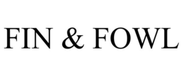 FIN & FOWL trademark