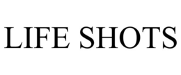 LIFE SHOTS trademark