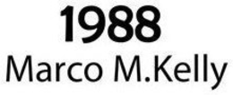1988 MARCO M. KELLY trademark