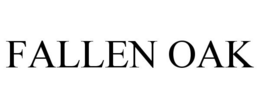 FALLEN OAK trademark