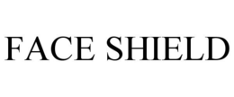 FACE SHIELD trademark