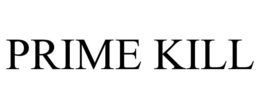 PRIME KILL trademark