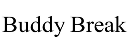 BUDDY BREAK trademark
