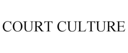 COURT CULTURE trademark