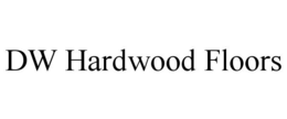 DW HARDWOOD FLOORS trademark