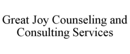 GREAT JOY COUNSELING AND CONSULTING SERVICES trademark