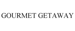 GOURMET GETAWAY trademark
