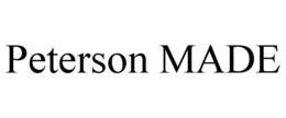 PETERSON MADE trademark