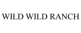WILD WILD RANCH trademark