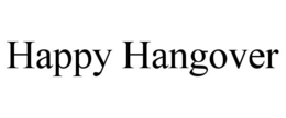 HAPPY HANGOVER trademark
