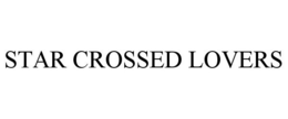 STAR CROSSED LOVERS trademark