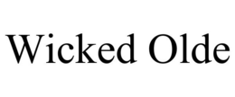 WICKED OLDE trademark