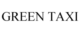 GREEN TAXI trademark