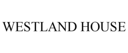 WESTLAND HOUSE trademark