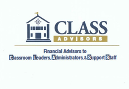 CLASS ADVISORS FINANCIAL ADVISORS TO CLASSROOM LEADERS, ADMINISTRATORS, SUPPORT STAFF trademark