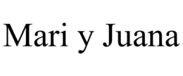 MARI Y JUANA trademark