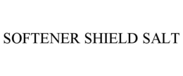 SOFTENER SHIELD SALT trademark
