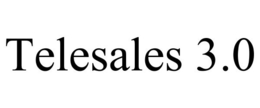 TELESALES 3.0 trademark