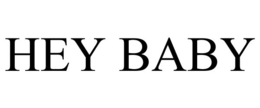 HEY BABY trademark