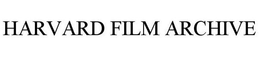 HARVARD FILM ARCHIVE trademark