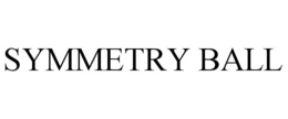SYMMETRY BALL trademark