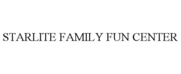 STARLITE FAMILY FUN CENTER trademark