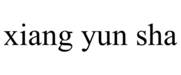 XIANG YUN SHA trademark