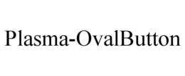 PLASMA-OVALBUTTON trademark