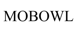 MOBOWL trademark